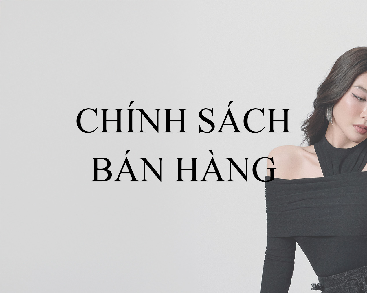 CHÍNH SÁCH BÁN HÀNG